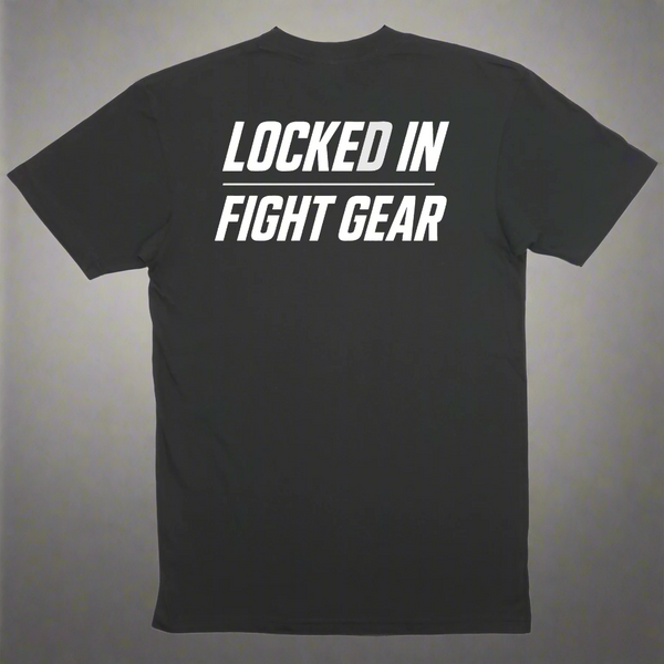 Black t-shirt with 'Locked In Fight Gear' text on the back against a white background